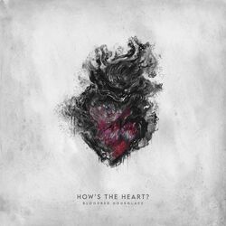 How's The Heart? (Bonus Version)