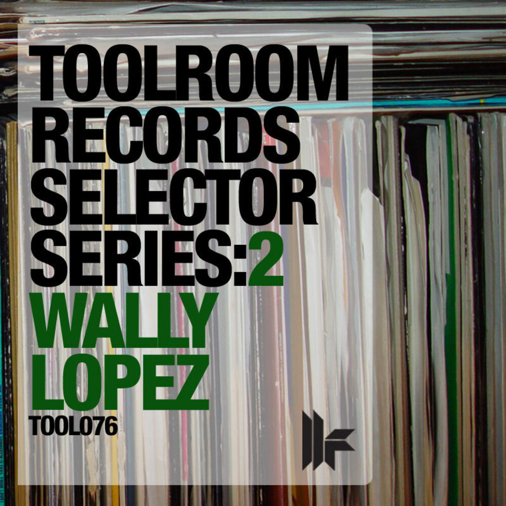 Picture of Toolroom Records Selector Series: 2 Wally Lopez