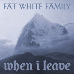 Cover of When I Leave (Edit)