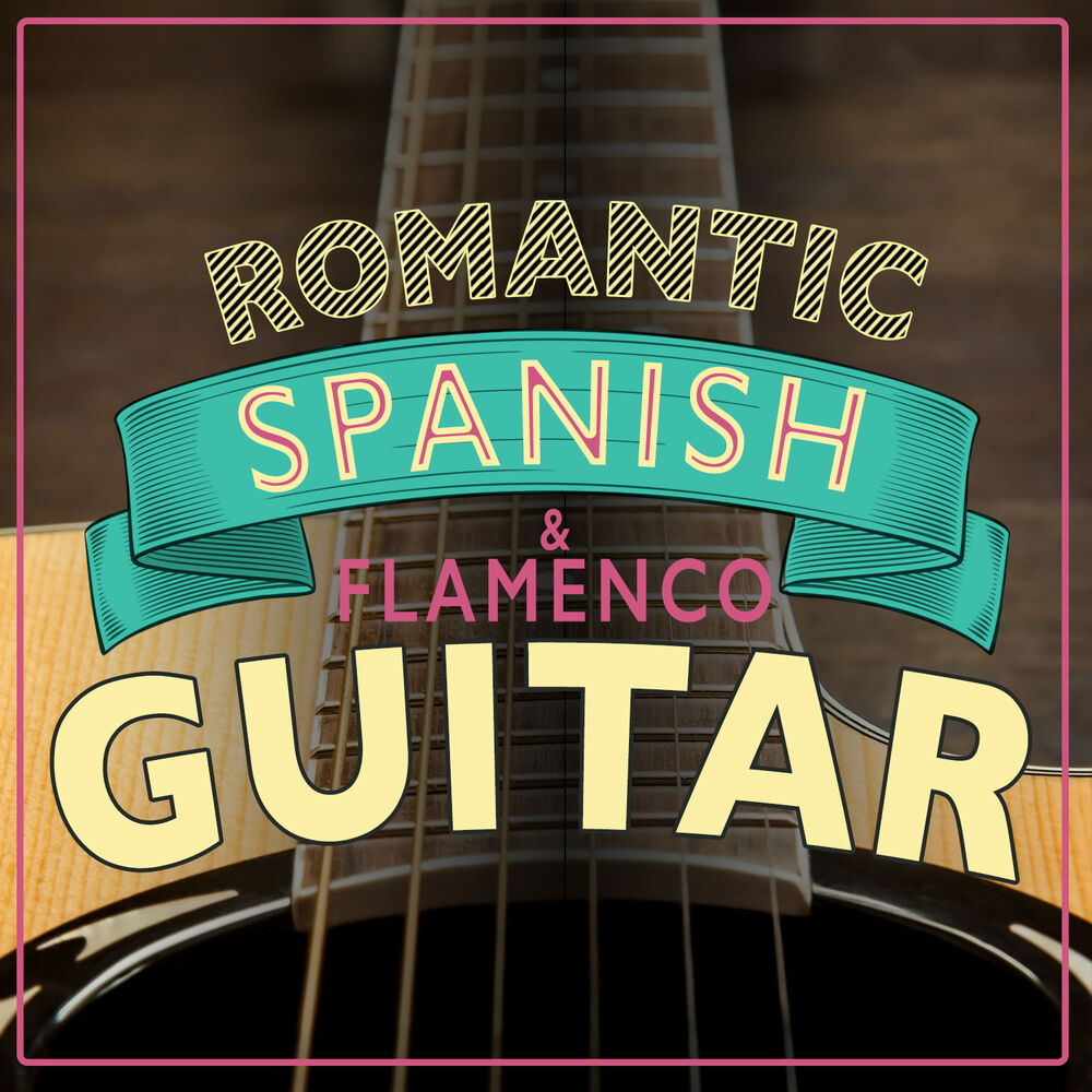 Picture of Romantic Spanish & Flamenco Guitar