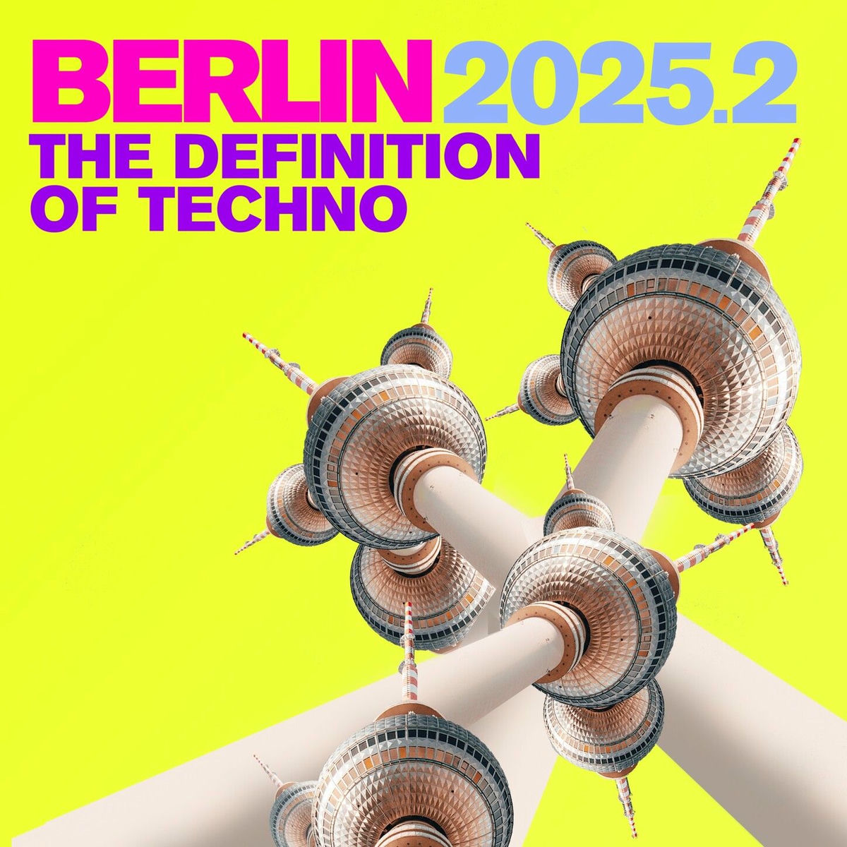 Album cover of Berlin 2025.2 - The Definition of Techno