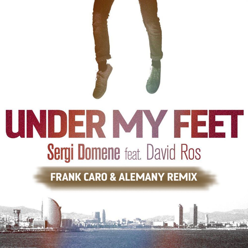 Picture of Under My Feet (Frank Caro & Alemany Remix)