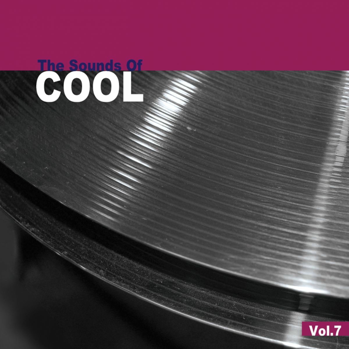 Album cover of The Sounds of Cool, Vol. 7 (World Edition)