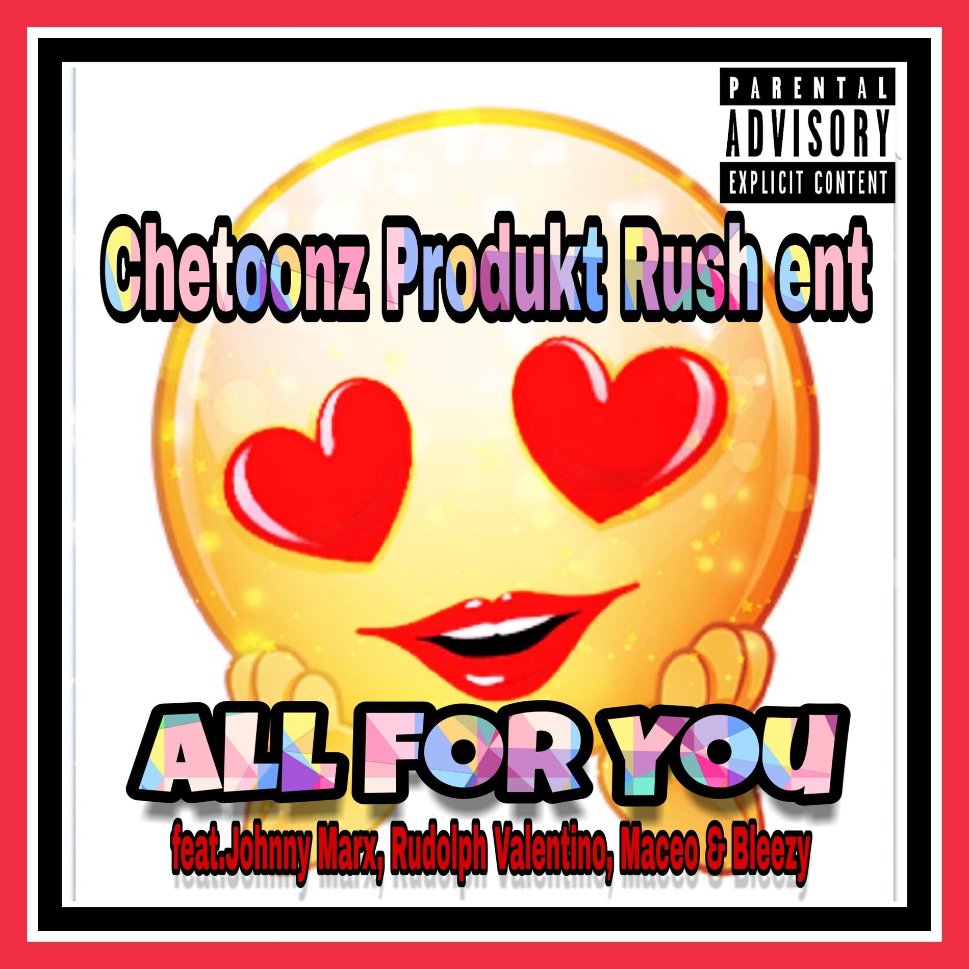 Album cover of All for You (feat. Johnny Marx, Rudolph Valentino, Maceo & Bleezy)