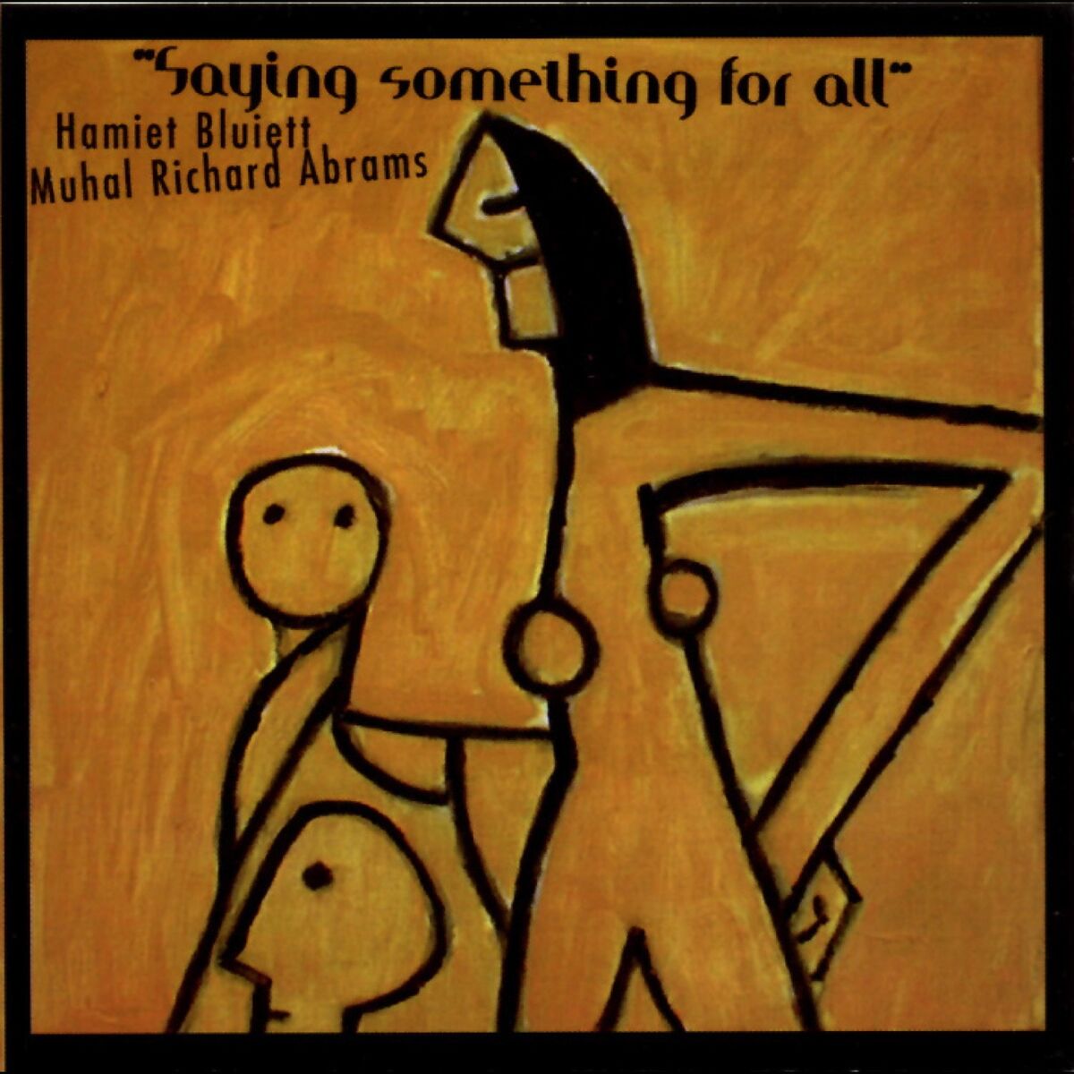 Album cover of Saying Something For All