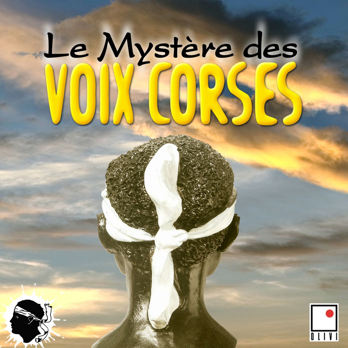 Album cover of Le mystère des voix corses (Les plus belles polyphonies corses)