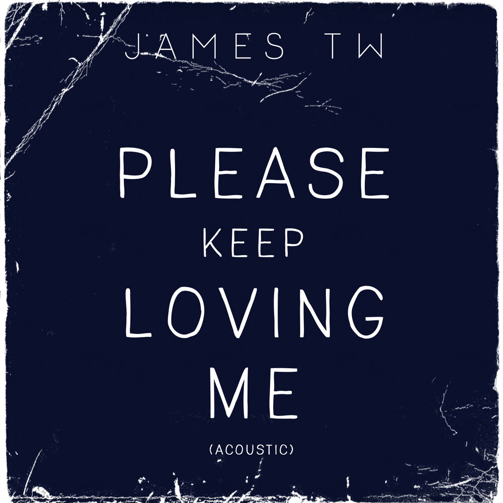 Picture of Please Keep Loving Me (Acoustic)