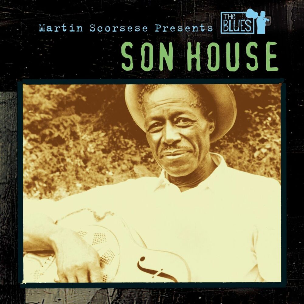 Picture of Martin Scorsese Presents The Blues: Son House