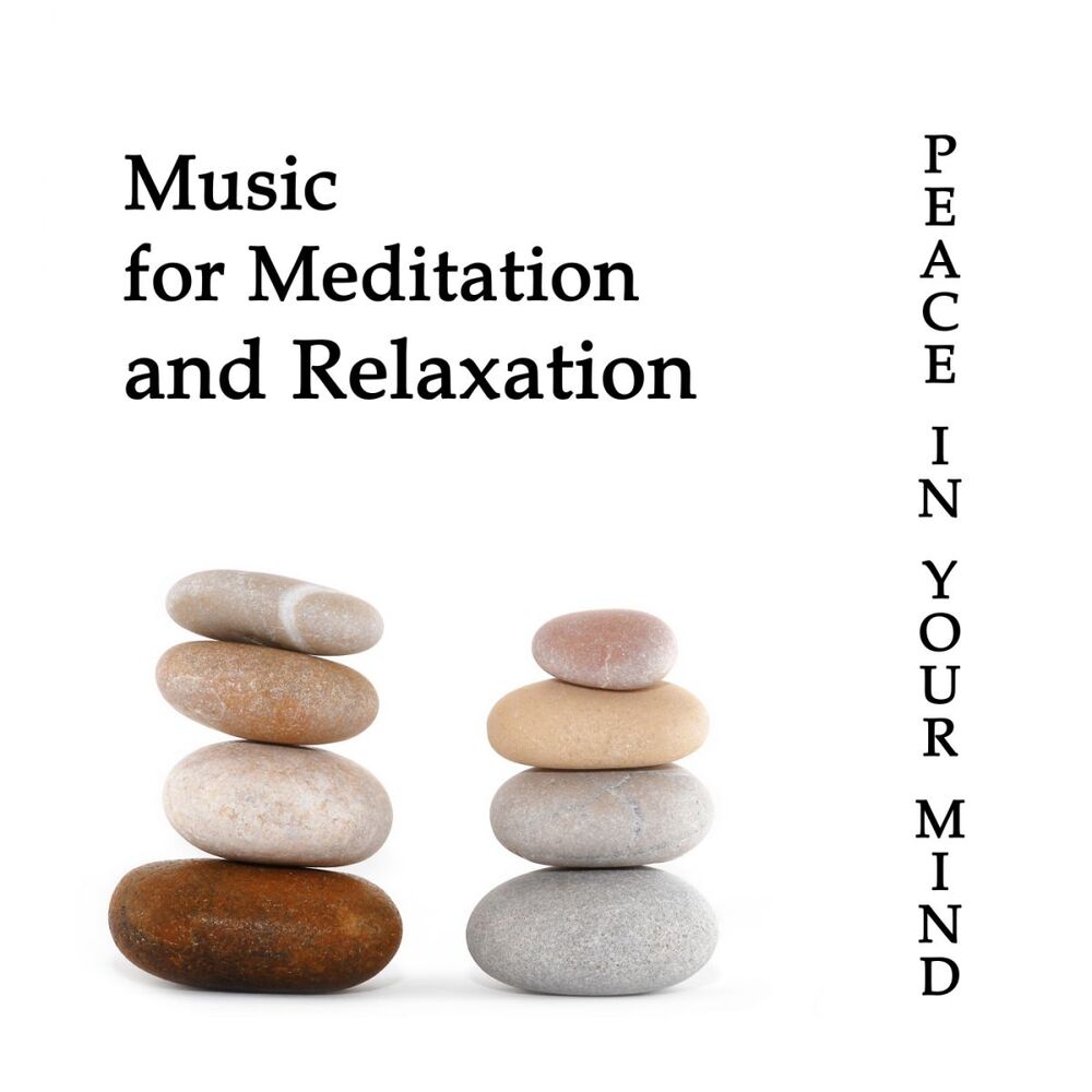 Picture of Music for meditation and relaxation, Peace in Your Mind