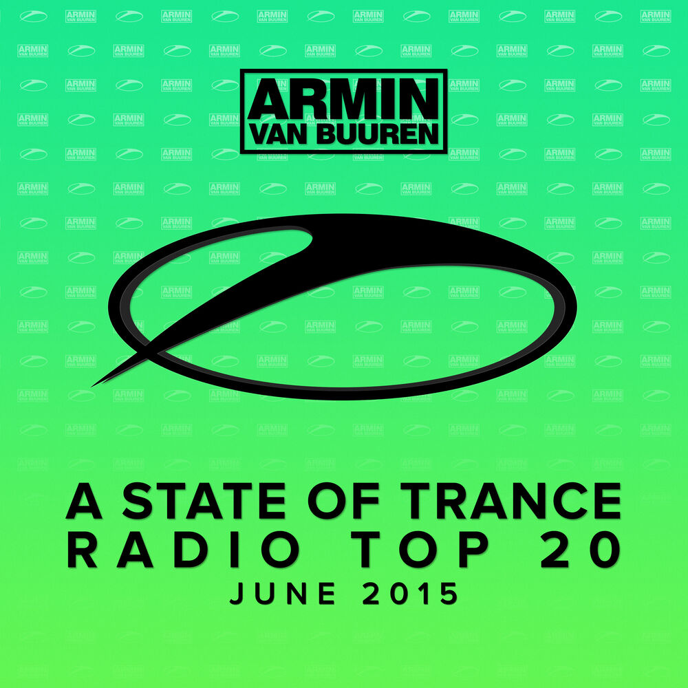 Picture of A State Of Trance Radio Top 20 - June 2015 (Including Classic Bonus Track)