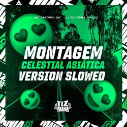 Cover of Montagem Celestial Asiática (Version Slowed)
