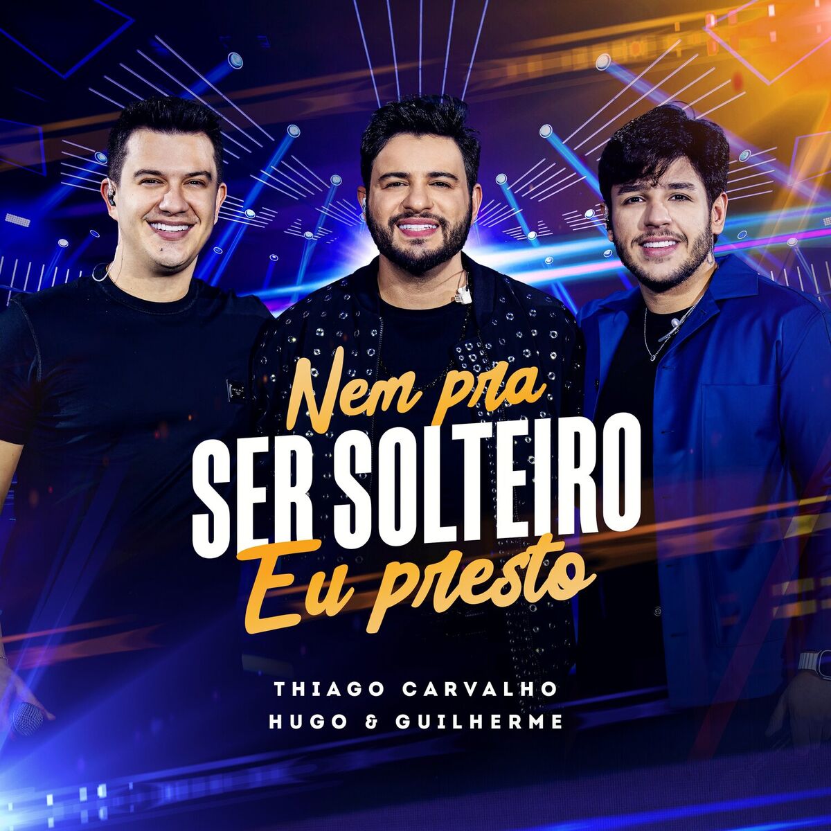 Album cover of Nem Pra Ser Solteiro Eu Presto
