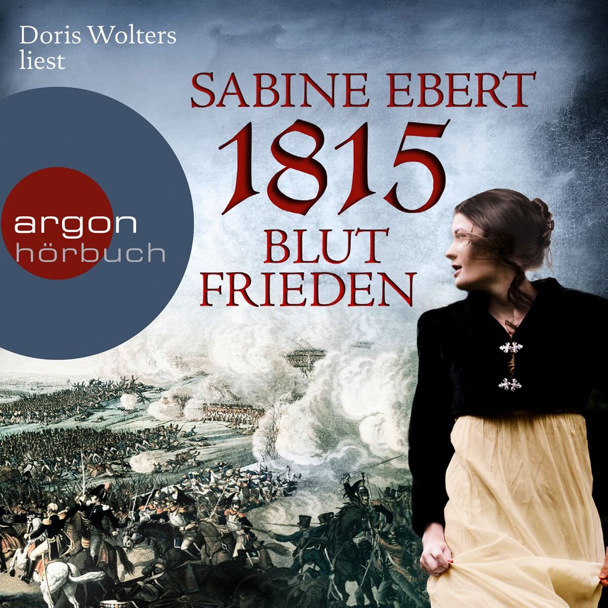 Album cover of 1815 - Blutfrieden (Ungekürzte Lesung)