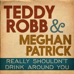 Cover of Really Shouldn't Drink Around You