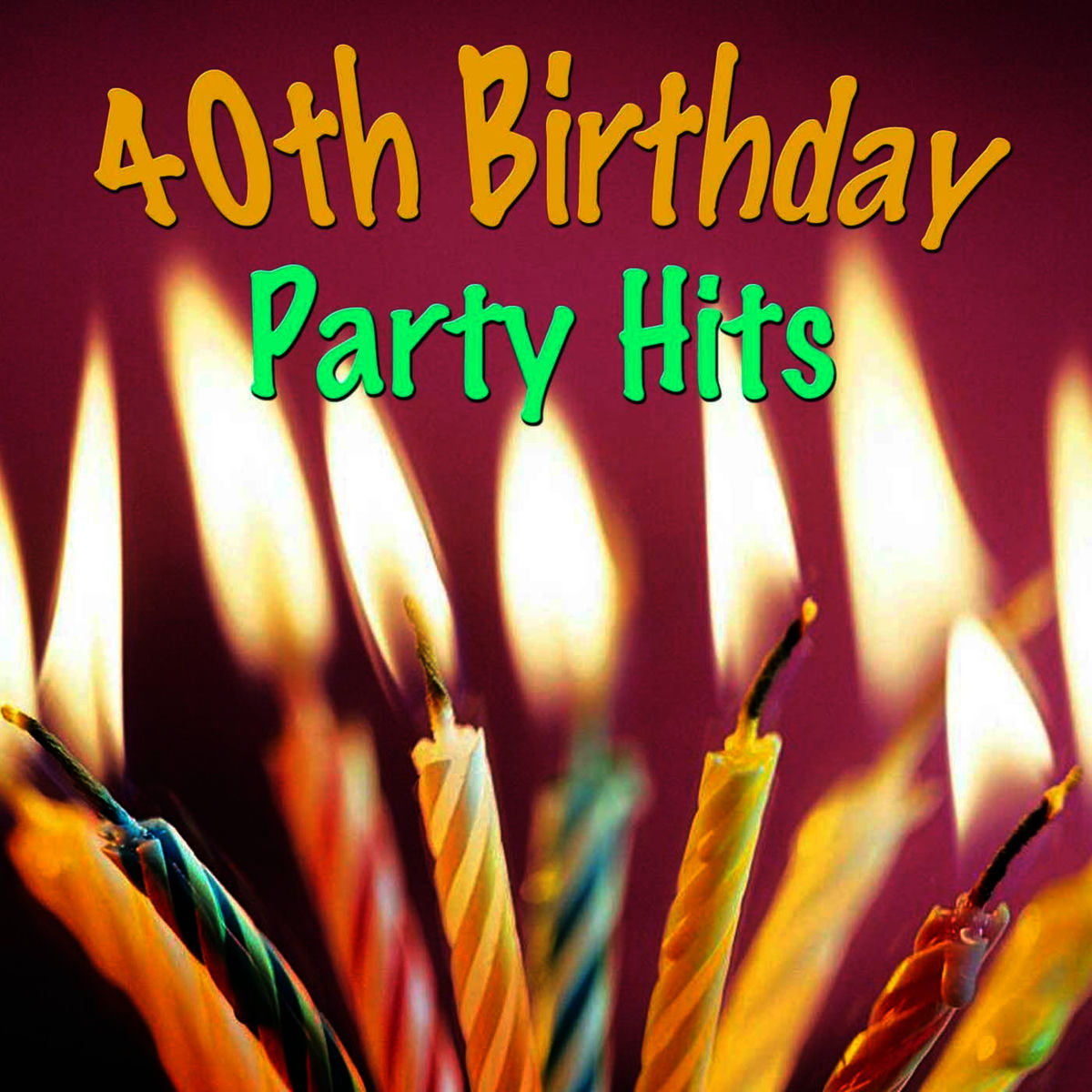 Album cover of 40th Birthday Party Hits