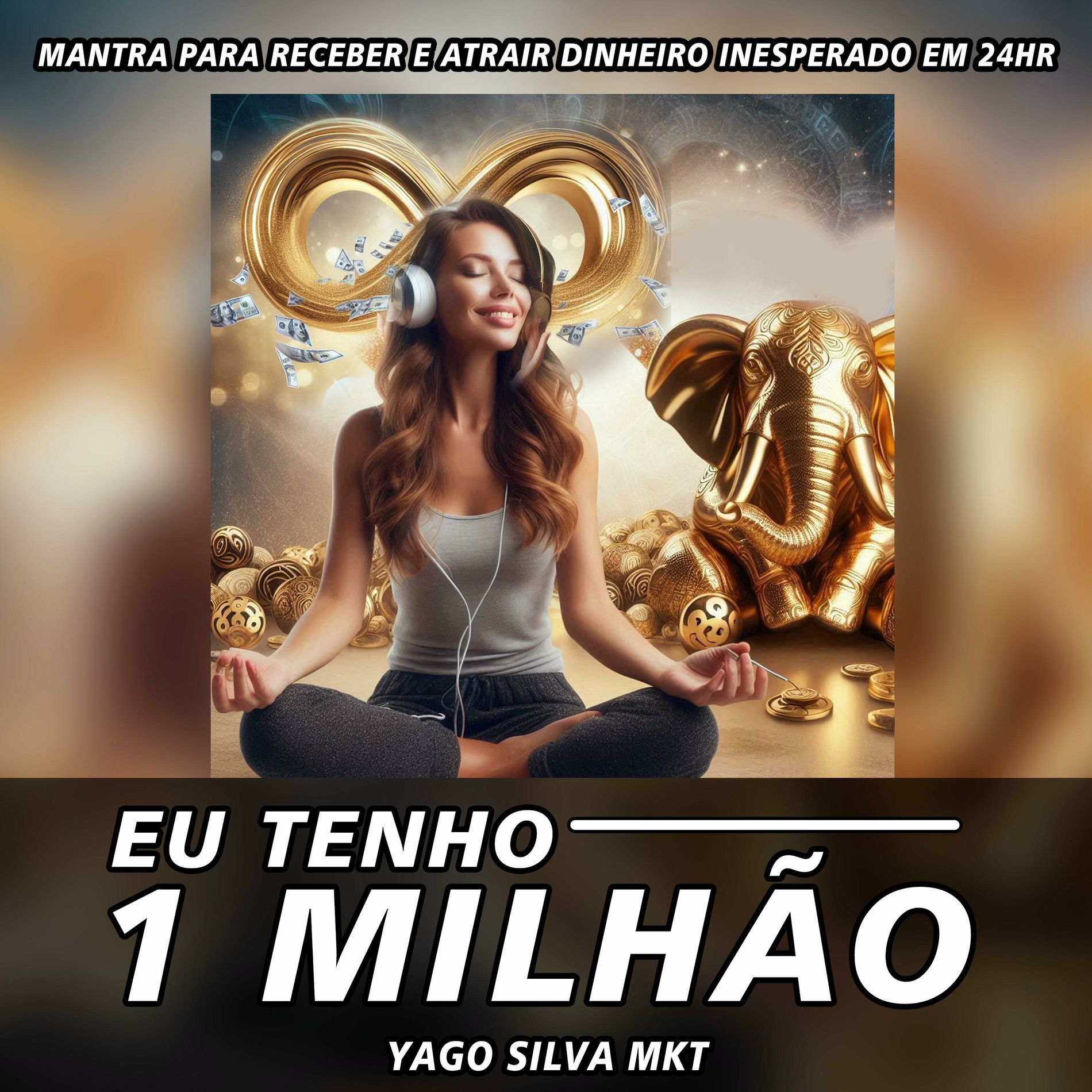 Album cover of Eu tenho 1 MILHÃO - MANTRA PARA RECEBER E ATRAIR DINHEIRO INESPERADO EM 24HR