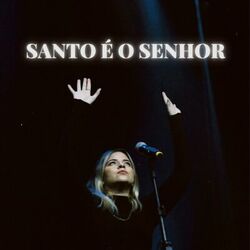 Cover of Santo É o Senhor (Ao Vivo)
