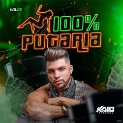 Cover of 100% Putaria, Vol. 2 (Ao Vivo)