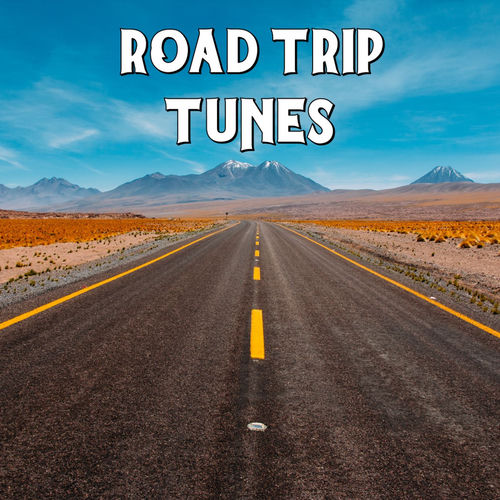Various Artists - Road Trip Tunes | Deezer
