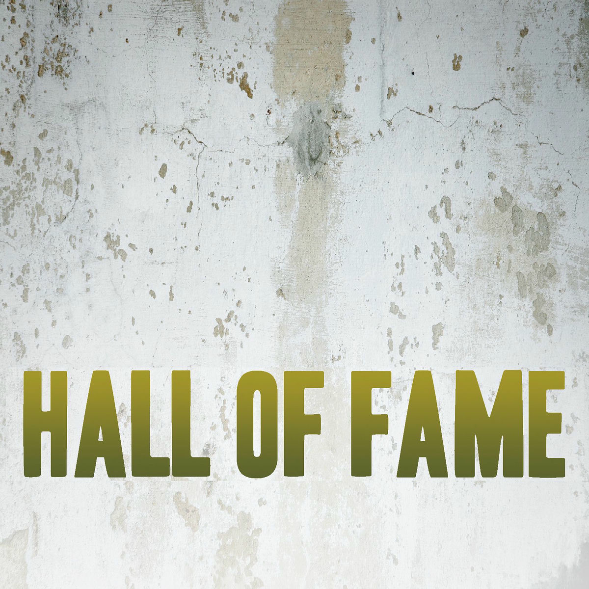Album cover of On The Walls Of The Hall Of Fame, Hungry Hearts, Let Me Love You (The Script feat. will i am, Nause, NeYo Covers)