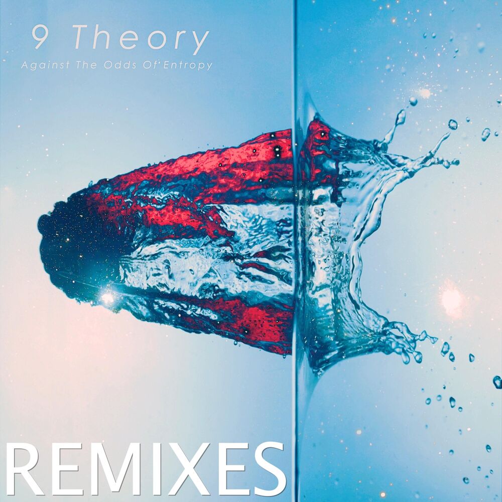 Picture of Against the Odds of Entropy (Remixes)