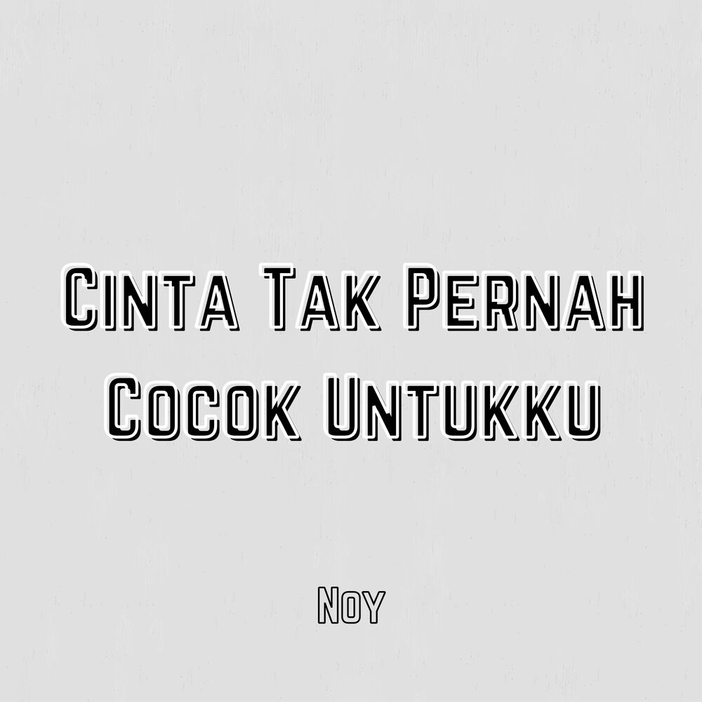 Picture of Cinta Tak Pernah Cocok Untukku