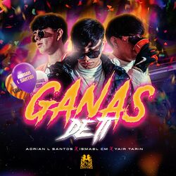 Cover of Ganas De Ti