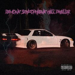 Cover of Demonic Schizophrenic Hell Dweller