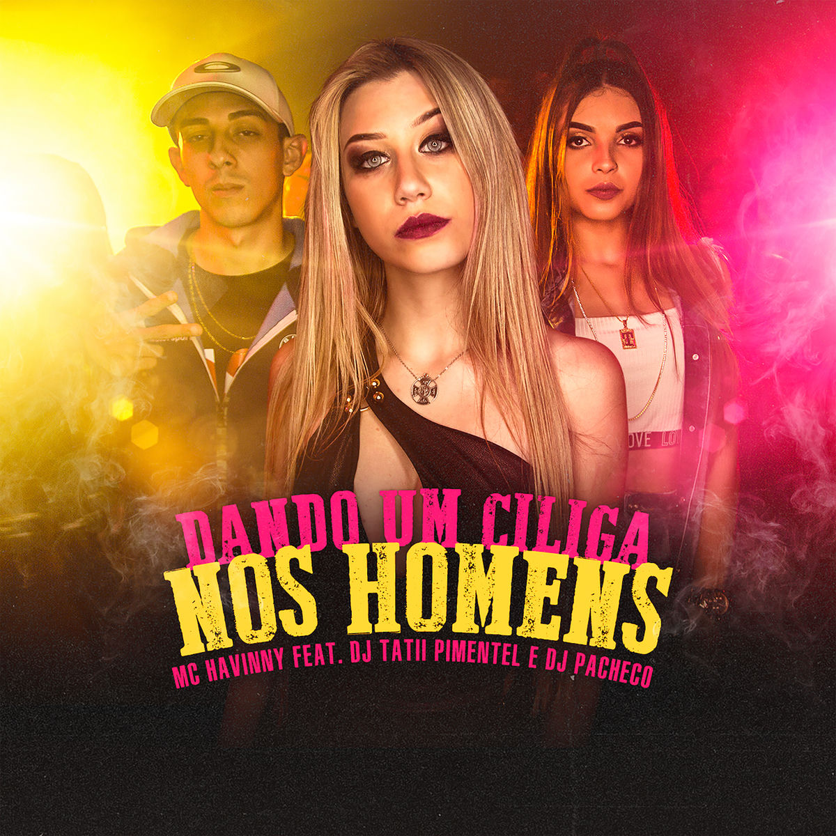 Album cover of Dando um Ciliga Nos Homens