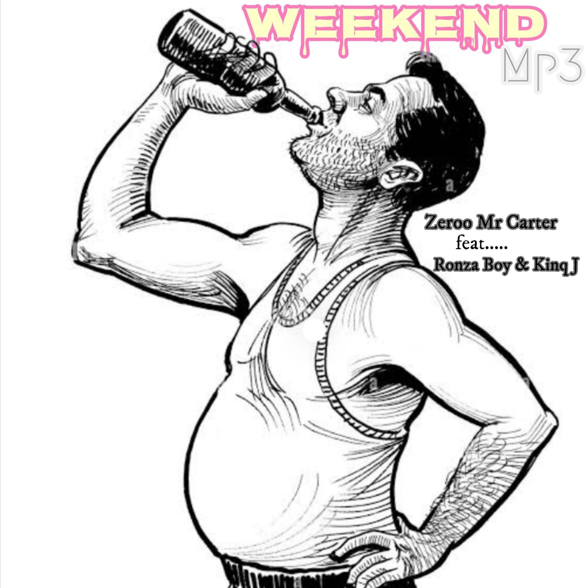 Album cover of Weekend (feat. Ronza boy & King J)
