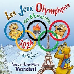 Cover of Les Jeux Olympiques des Marmottes (Vive le Sport !)