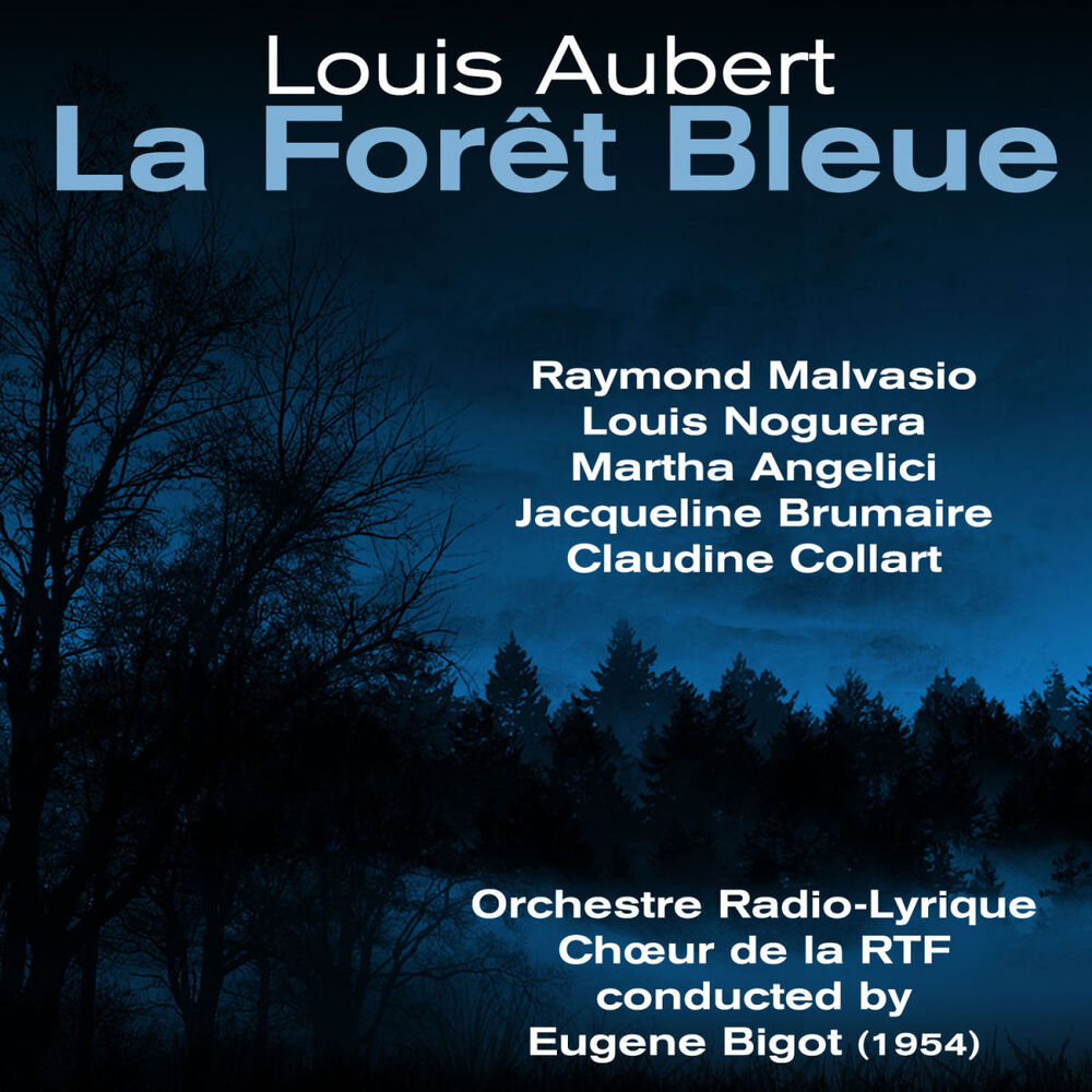 Picture of Louis Aubert: La Forêt Bleue (1954)