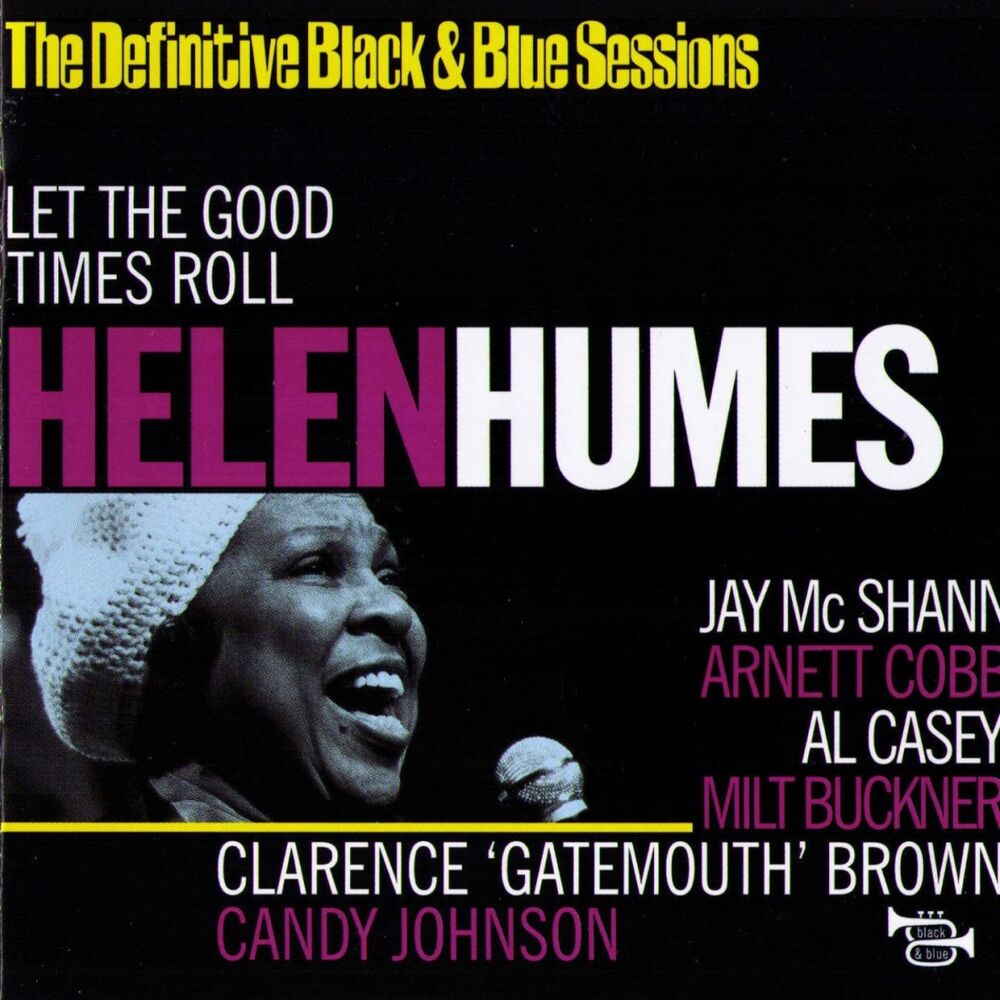 Picture of Let The Good Times Roll (The Definitive Black & Blue Sessions - Paris, France 1973)