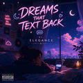 DREAMS THAT TEXT BACK
