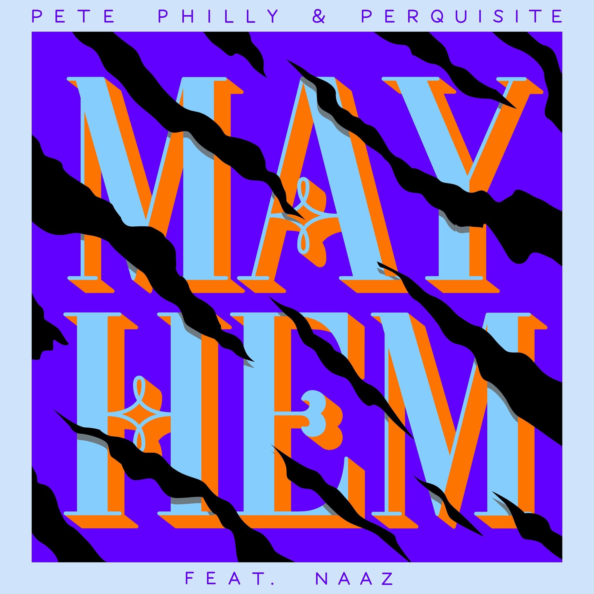 Album cover of Mayhem (feat. Naaz)