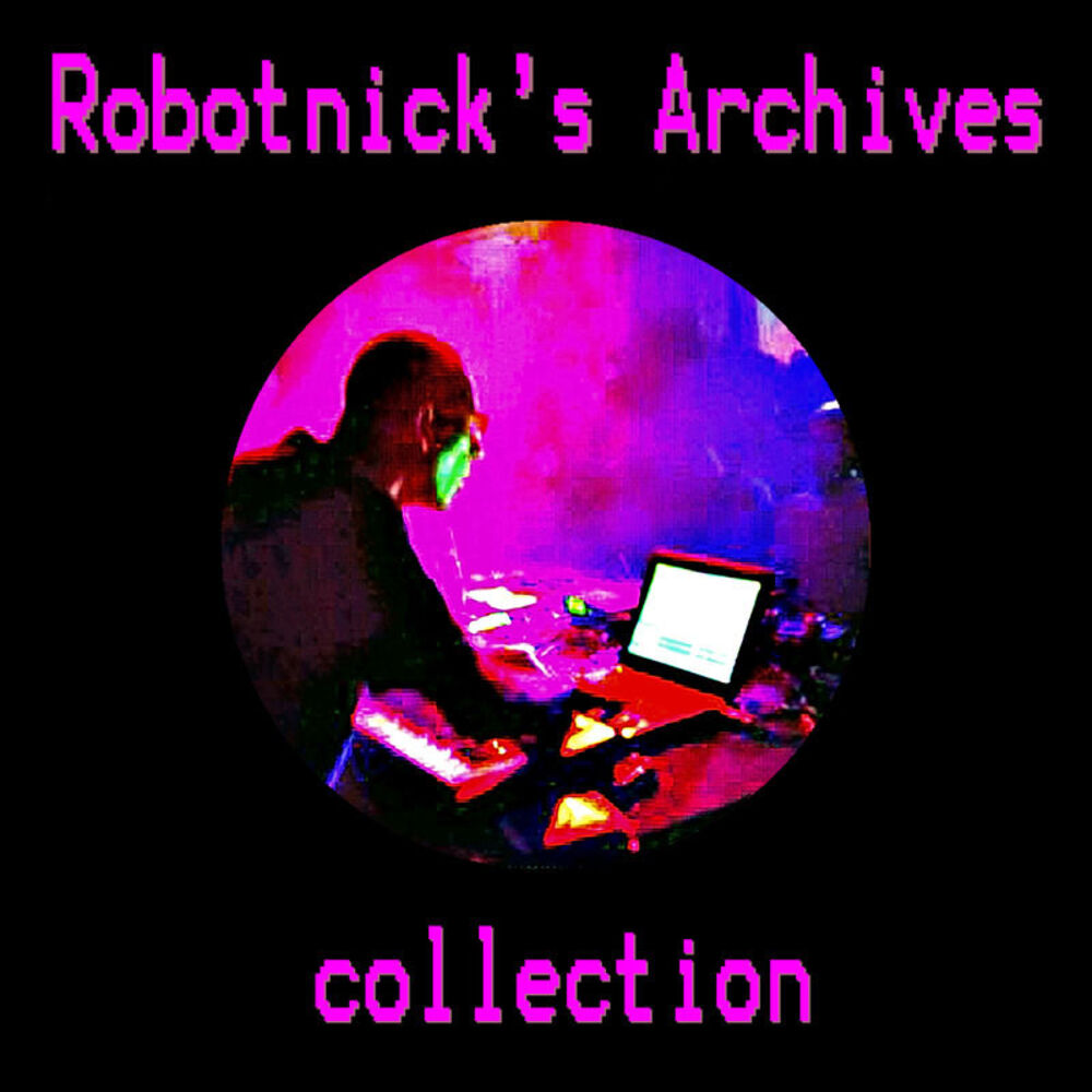 Picture of Robotnick's Archives