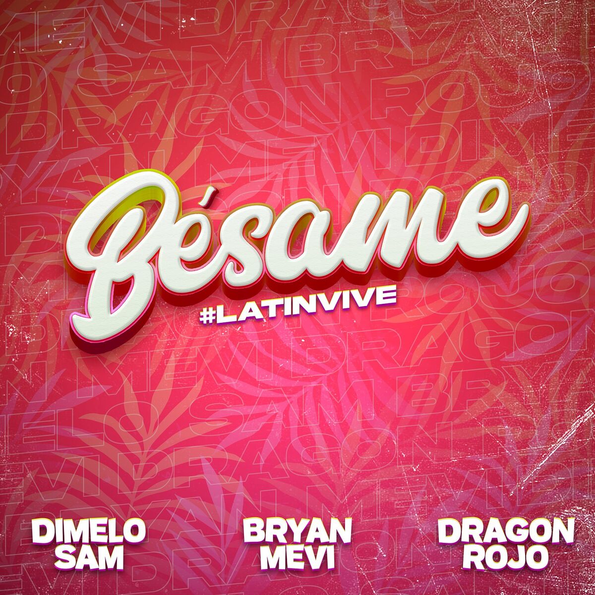 Album cover of Bésame #LatinVive