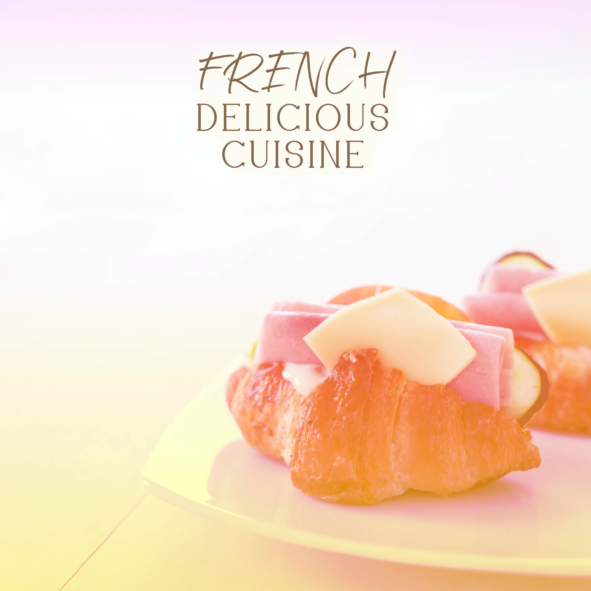 Album cover of French Delicious Cuisine: Background for Cooking