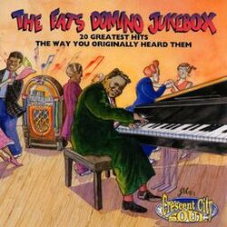 Cover of The Fats Domino Jukebox: 20 Greatest Hits The Way You Originally Heard Them