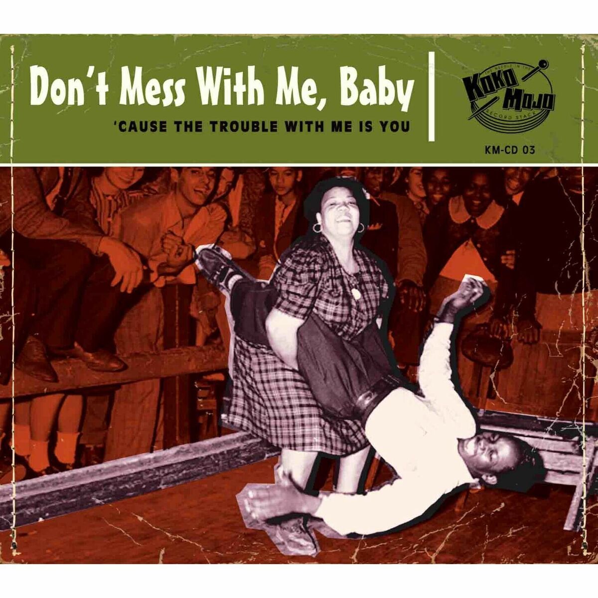Album cover of Don't Mess with Me, Baby