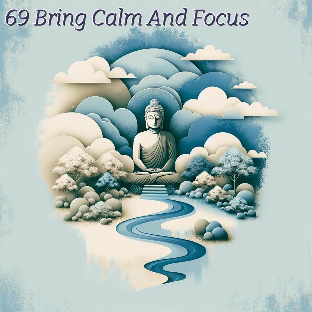 Picture of 69 Bring Calm And Focus