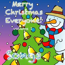 Cover of Merry Christmas Everyone! Volume 1 (Christmas Songs)