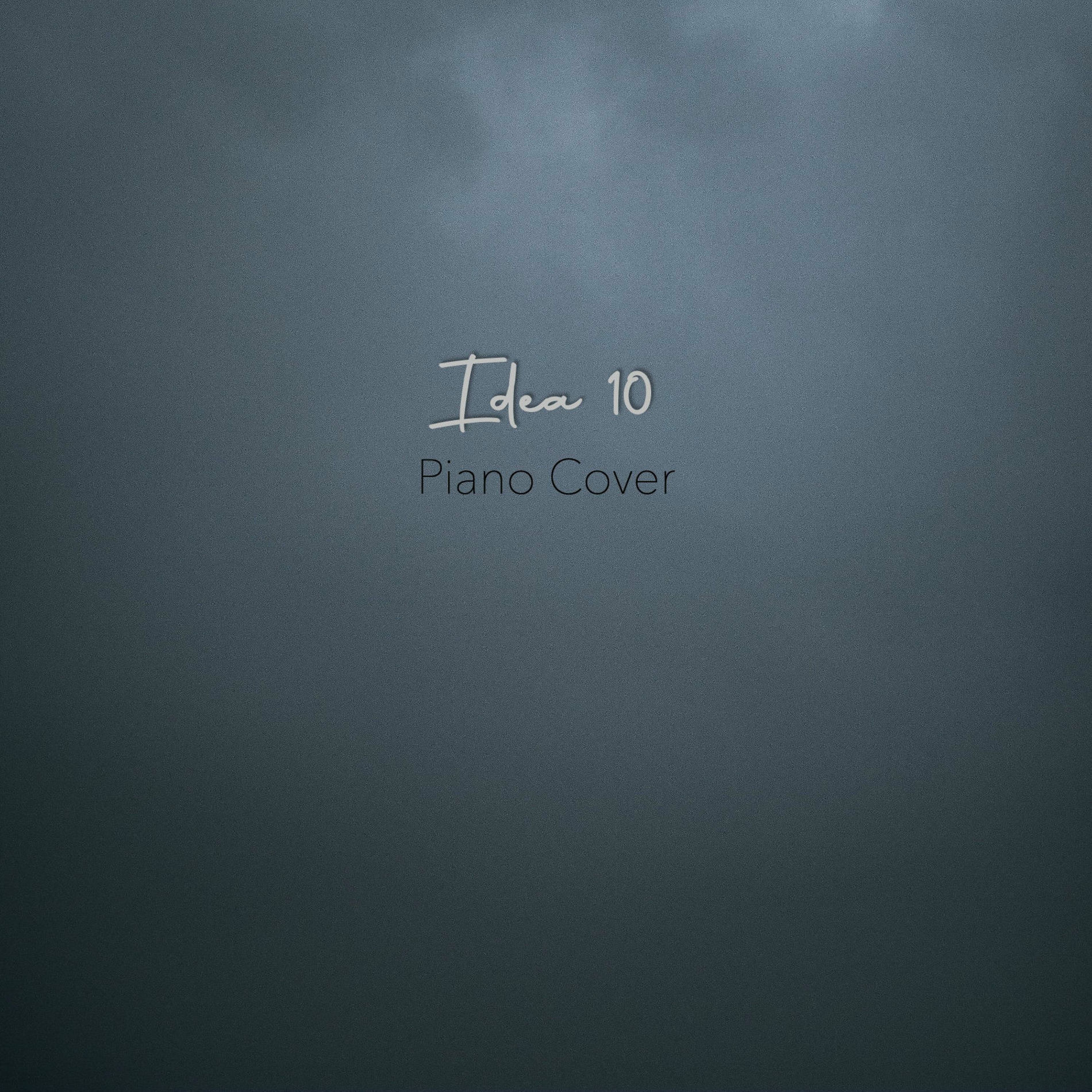 Album cover of Idea 10 (Piano Version)