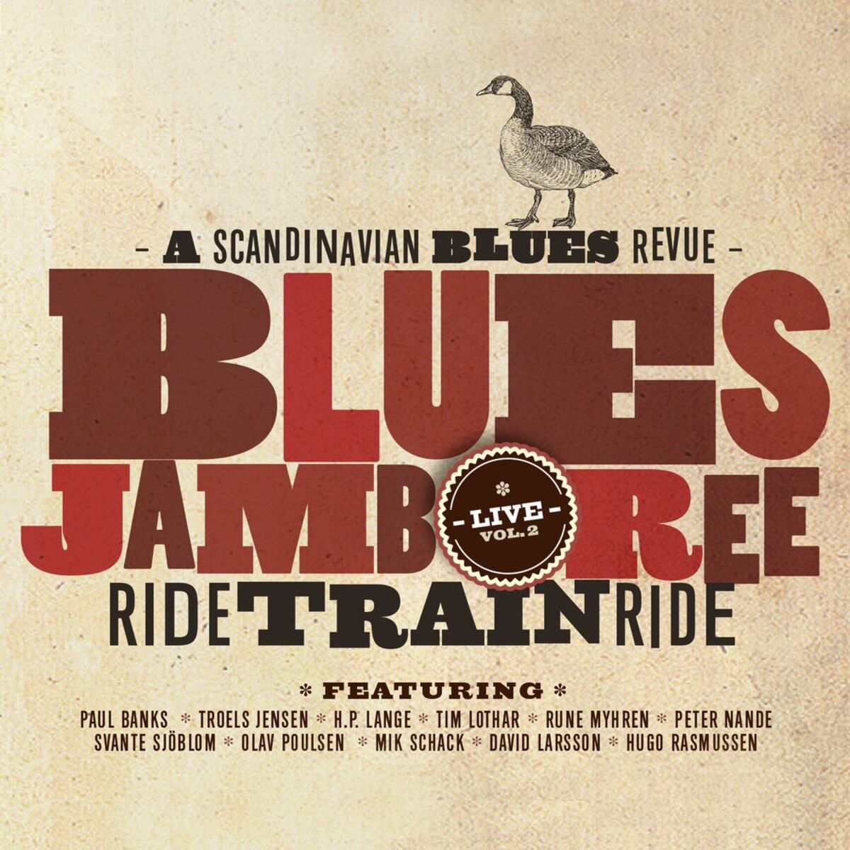 Album cover of Ride Train Ride - A Scandinavian Blues Revue, Vol. 2 - Live