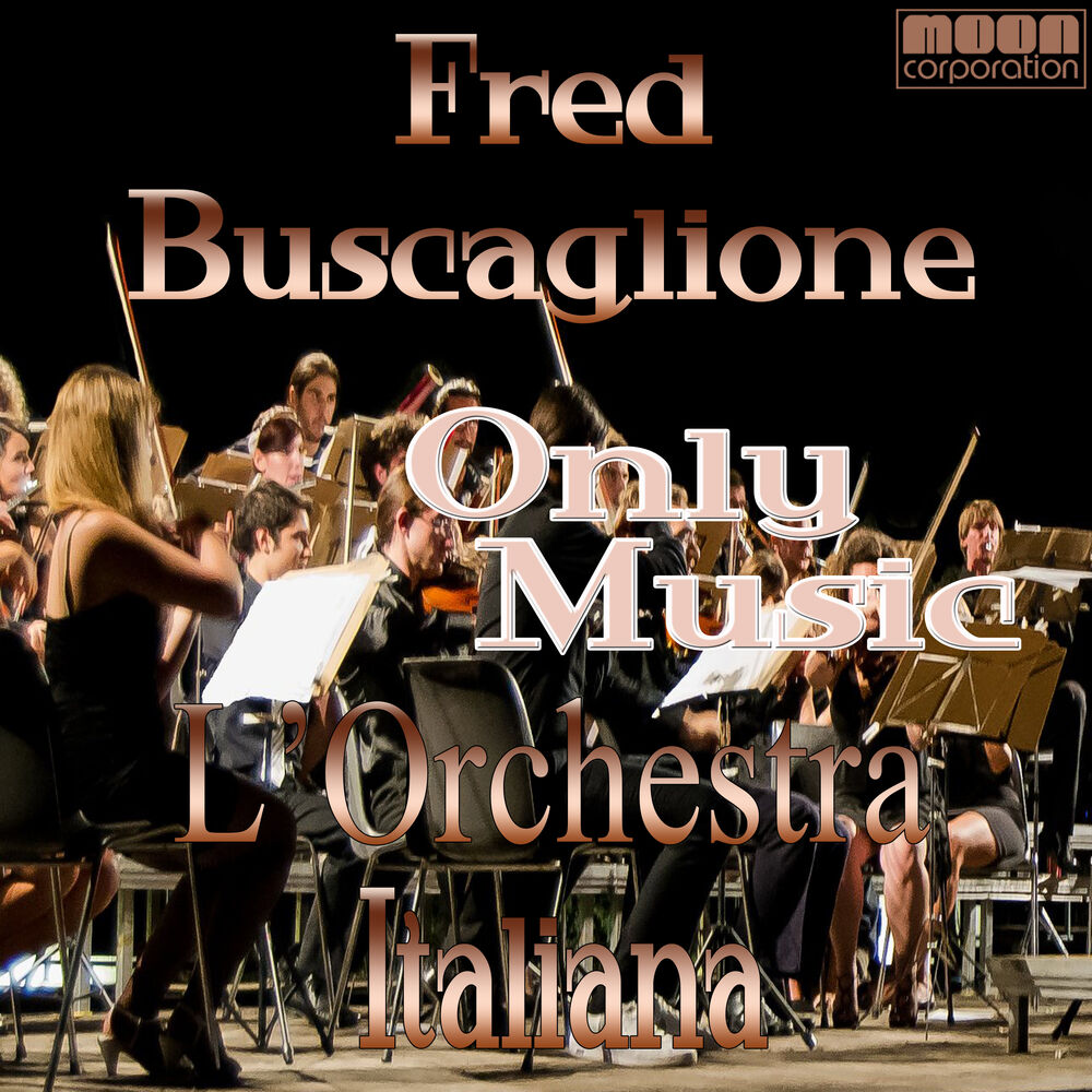 Picture of L'Orchestra Italiana - Only Music Fred Buscaglione