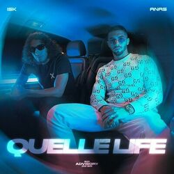 Cover of Quelle life (feat. ISK)