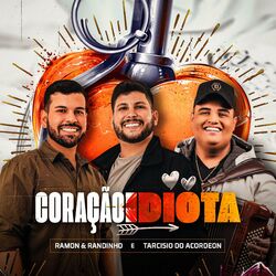 Cover of Coração Idiota