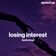 losing interest (sad song) (speed up)