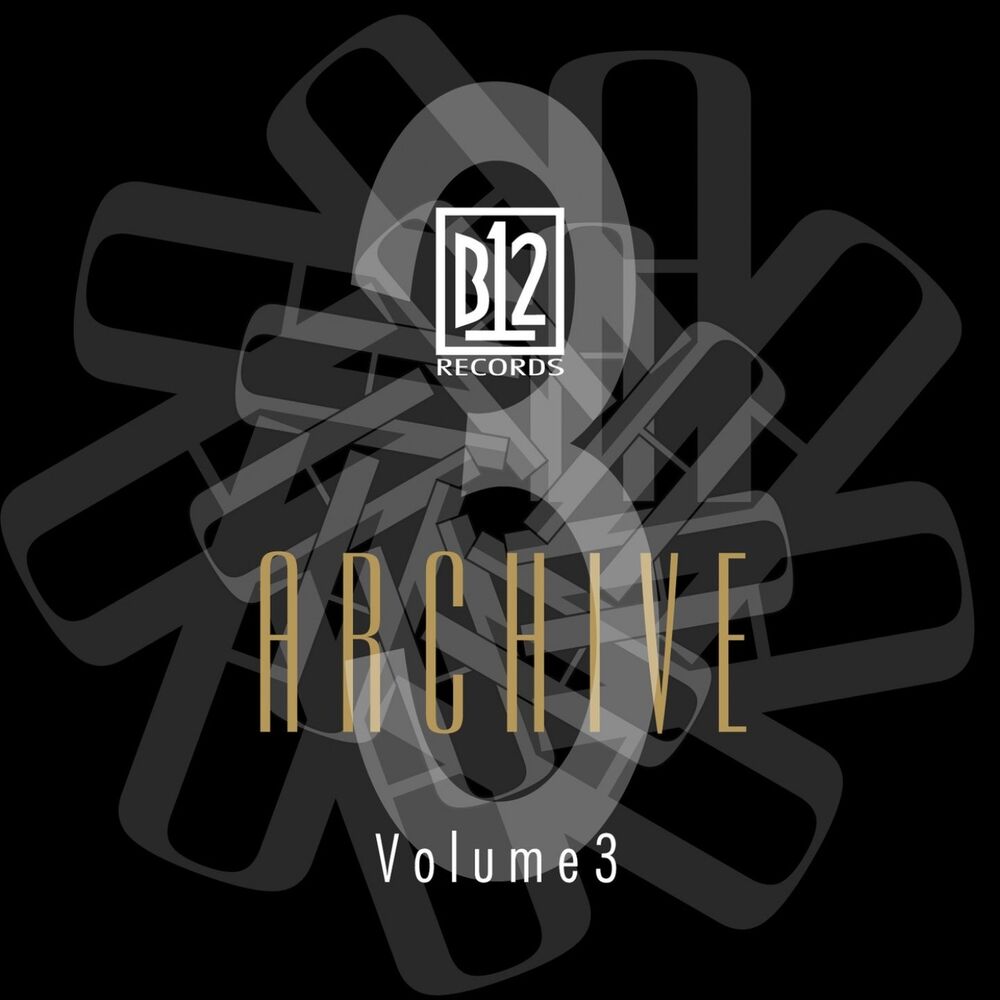 Picture of B12 Records Archive, Vol. 3