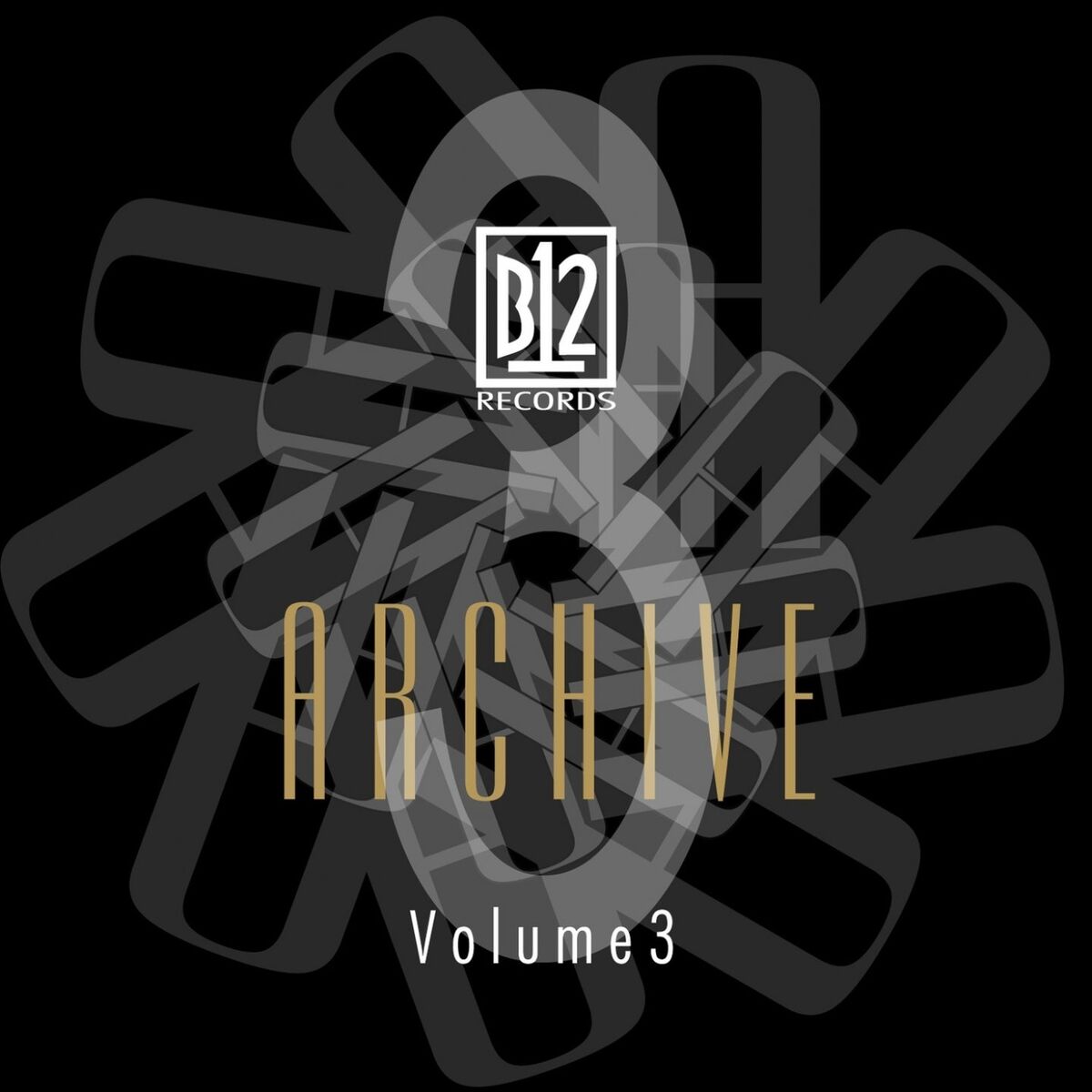 Album cover of B12 Records Archive, Vol. 3